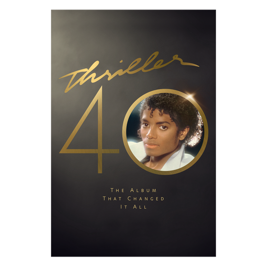 Thriller - Michael Jackson Thriller 40 Poster